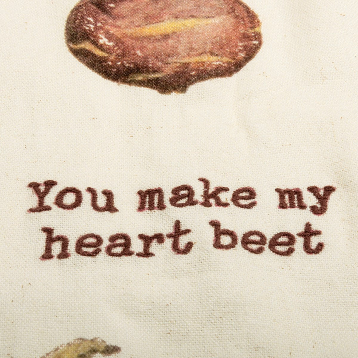 You Make My Heart Beet Kitchen Towel